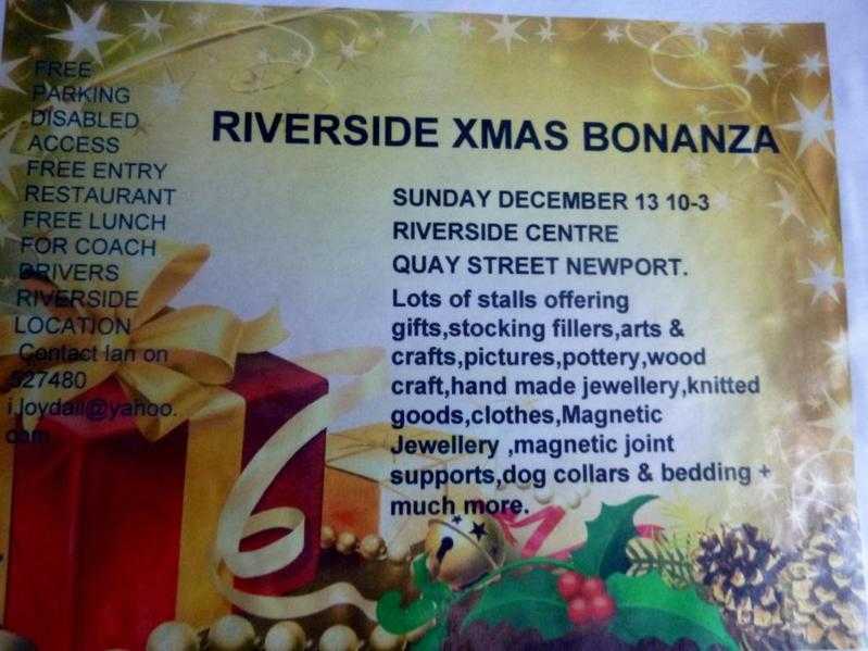 Riverside Xmas Bonanza