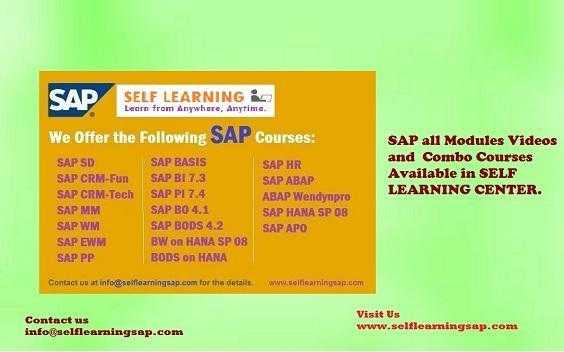 SAP all Modules Videos and Combo Courses are Available in SELF LEARNING CENTER.