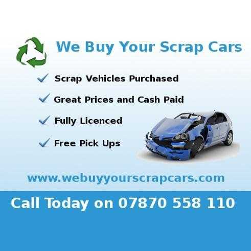 Scrap Metal WANTED - Scrap Cars - Used parts for sale