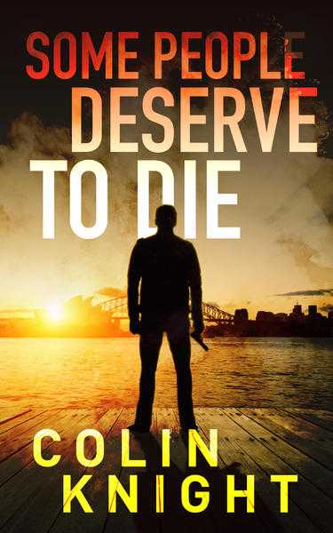 Some People Deserve to Die - E book Thriller