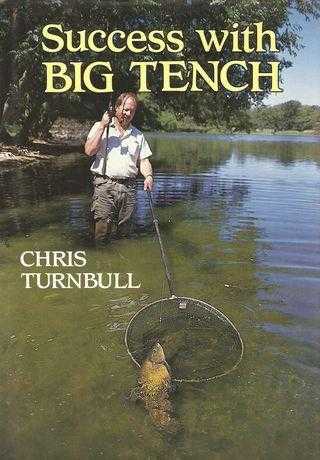 Success with Big Tench by Chris Turnbull.