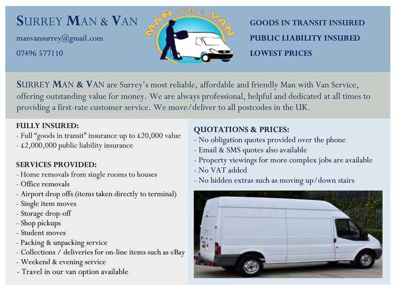 Surreys LOWEST COST Man amp Van. FULLY INSURED, professional and friendly service.