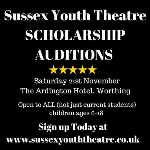 Sussex Youth Theatre Open Scholarhip Auditions