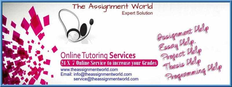 The Assignment World, online best Assignments Help Service 24x7 by Experts at low price