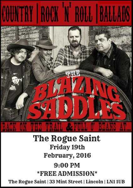 The Blazing Saddles - Country Rock n Roll Ballads - Fri 19th Feb 2016 The Rogue Saint Lincoln FREE