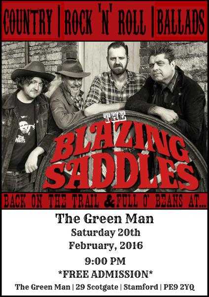 The Blazing Saddles - Country Rock n Roll Ballads - Sat 20th Feb 2016 The Green Man Stamford FREE