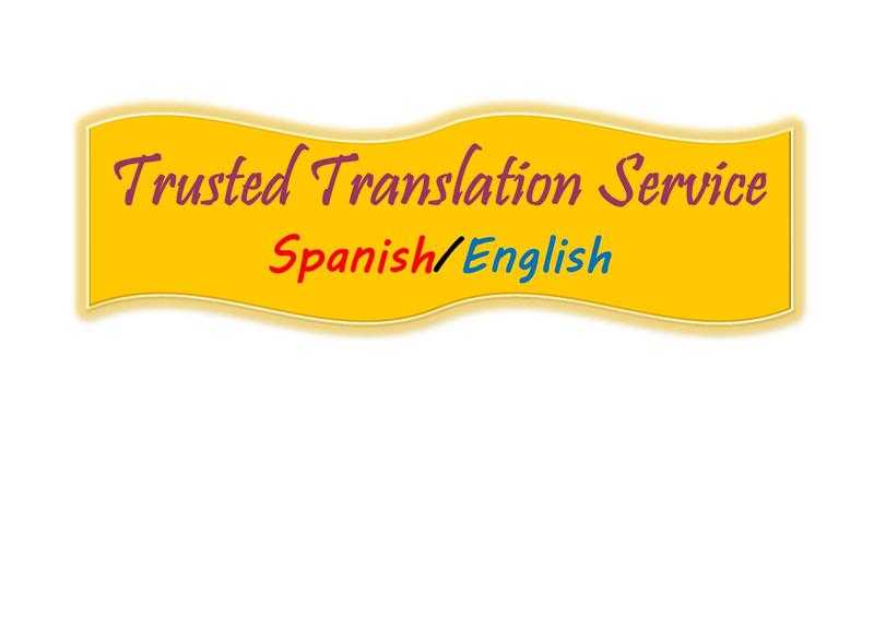 Trusted Translation Service (SpanishEnglish)