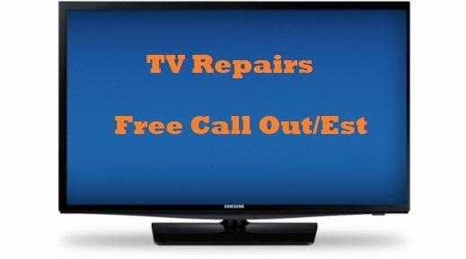 TV Repairs - FREE Call out Estimate