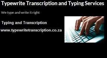 Typing, transcribing, proofreading, editing