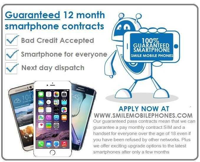 Want a Smartphone contract 100 Guaranteed acceptance bad credit accepted