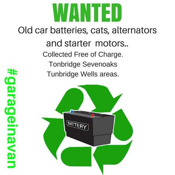 Wanted old car, van and lorry batteries, collected fee of charge West Kent area.  Also old starter motors, alternators, cats etc.