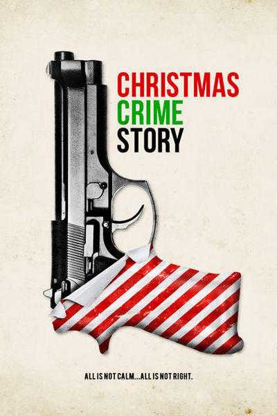 Watch new movie Christmas Crime Story