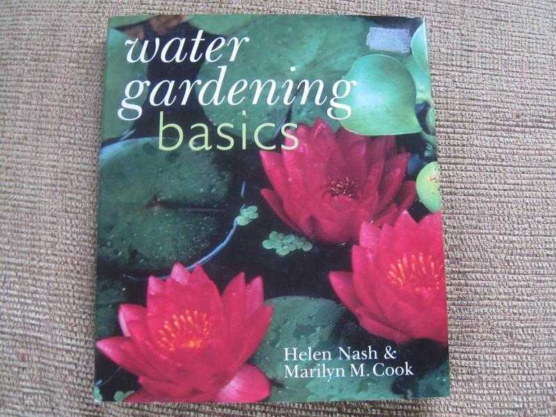 WATER GARDENING BASICS