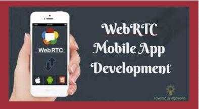 WebRTC Mobile Application Development Services
