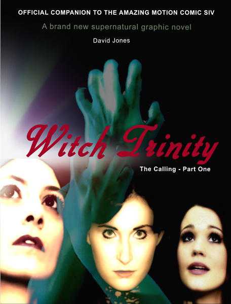 Witch Trinity The Calling - Part One (Graphic Novel)