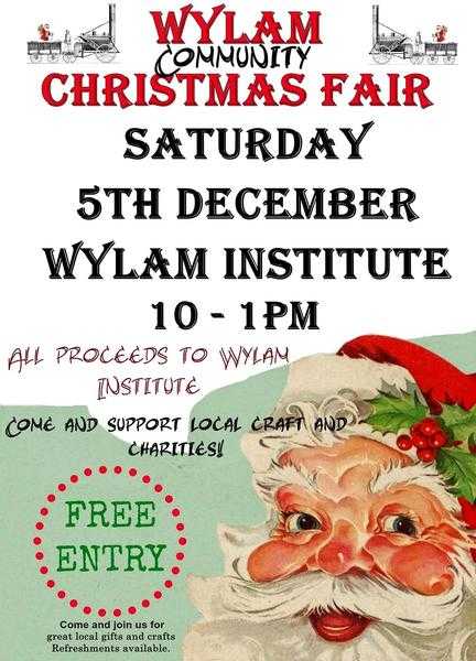 Wylam Community Xmas Fair Saturday 5th December 10 - 1 pm