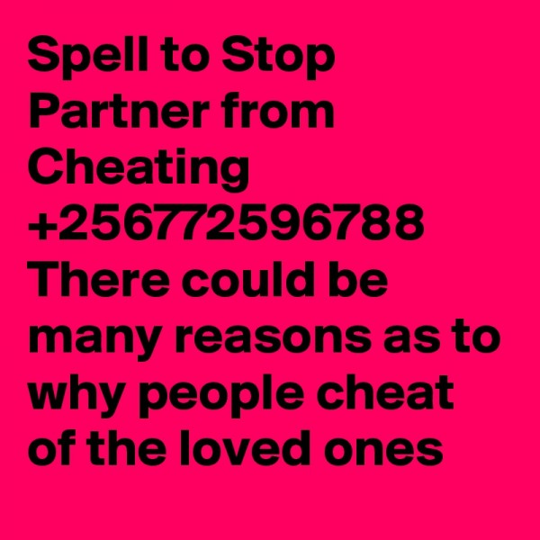 Spell To Get back your lost lover +256772596788 Sister Jane 