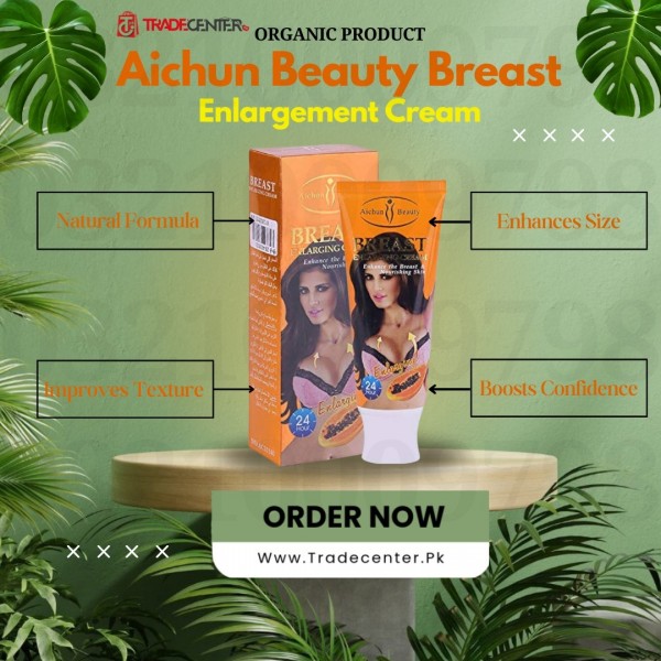 Aichun Beauty Breast Enlargement Cream in Pakistan – Natural Bust Enhancement Solution | TradeCenter.pk