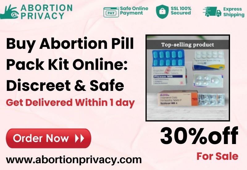 Buy Abortion Pill Pack Kit Online: Discreet & Safe 