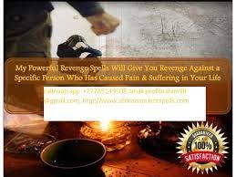 +27785149508 REVENGE SPELL TO DESTROY YOUR ENEMIES WHO HARM YOU NEAR ME 