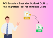  PCInfotools – Best Mac Outlook OLM to PST Migration Tool for Windows Users